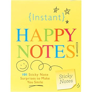 Instant Happy Notes: 101 Cute Sticky Notes to Make Anyone Smile (Spread Joy