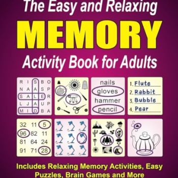 The Easy and Relaxing Memory Activity Book for Adults: Includes Relaxing Memory Activities