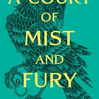 A Court of Mist and Fury (A Court of Thorns and Roses, 2)