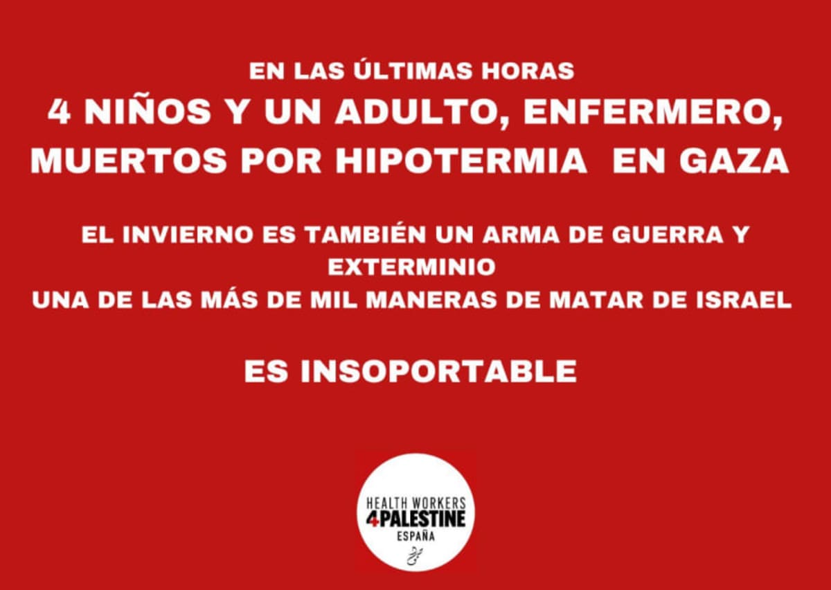 El invierno es arma de guerra.  4 niños y un enfermero palestinos han muerto congelados esta noche en #Gaza