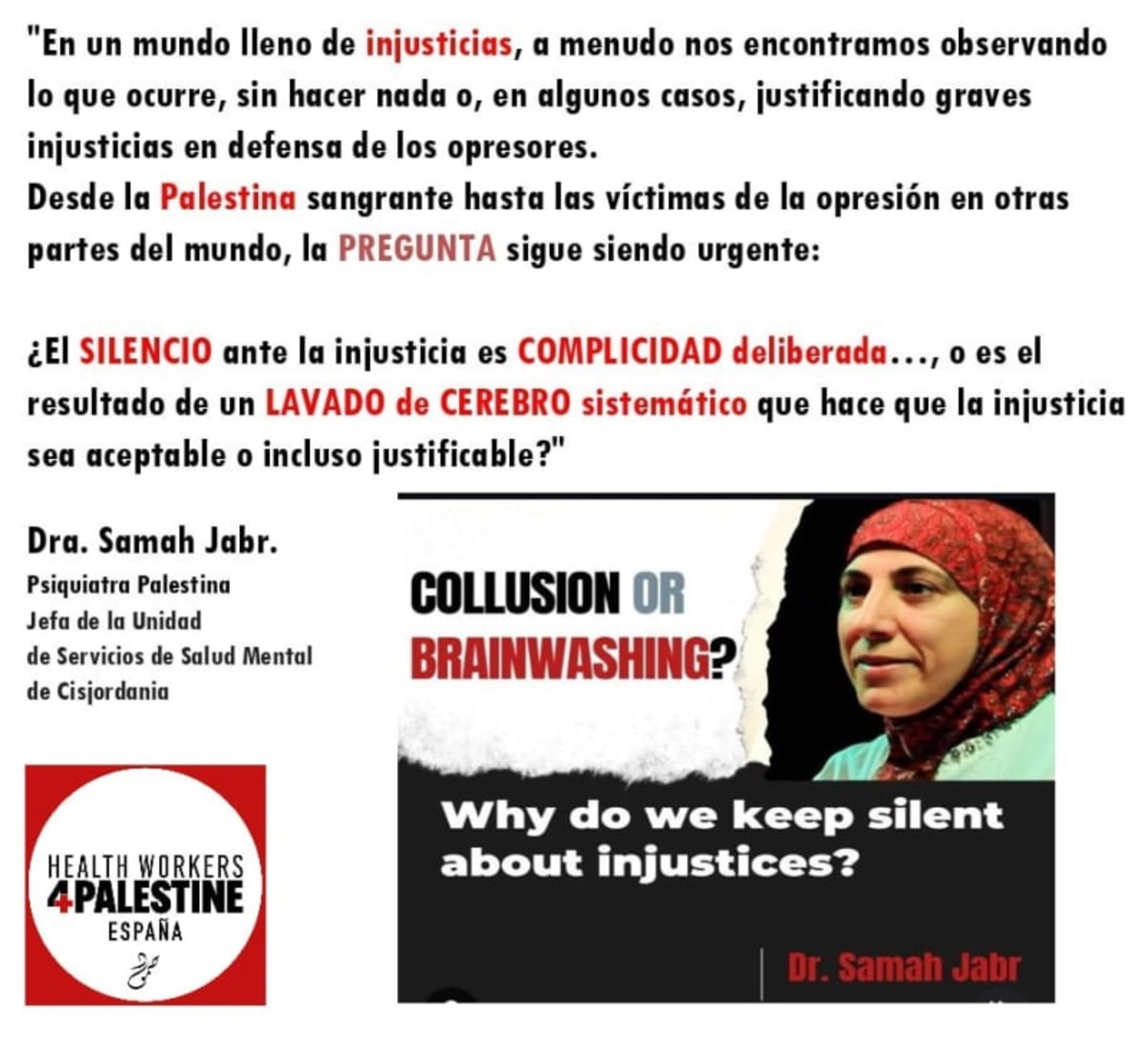 El silencio es cómplice del genocidio. El arma más poderosa de Israel es el silencio.