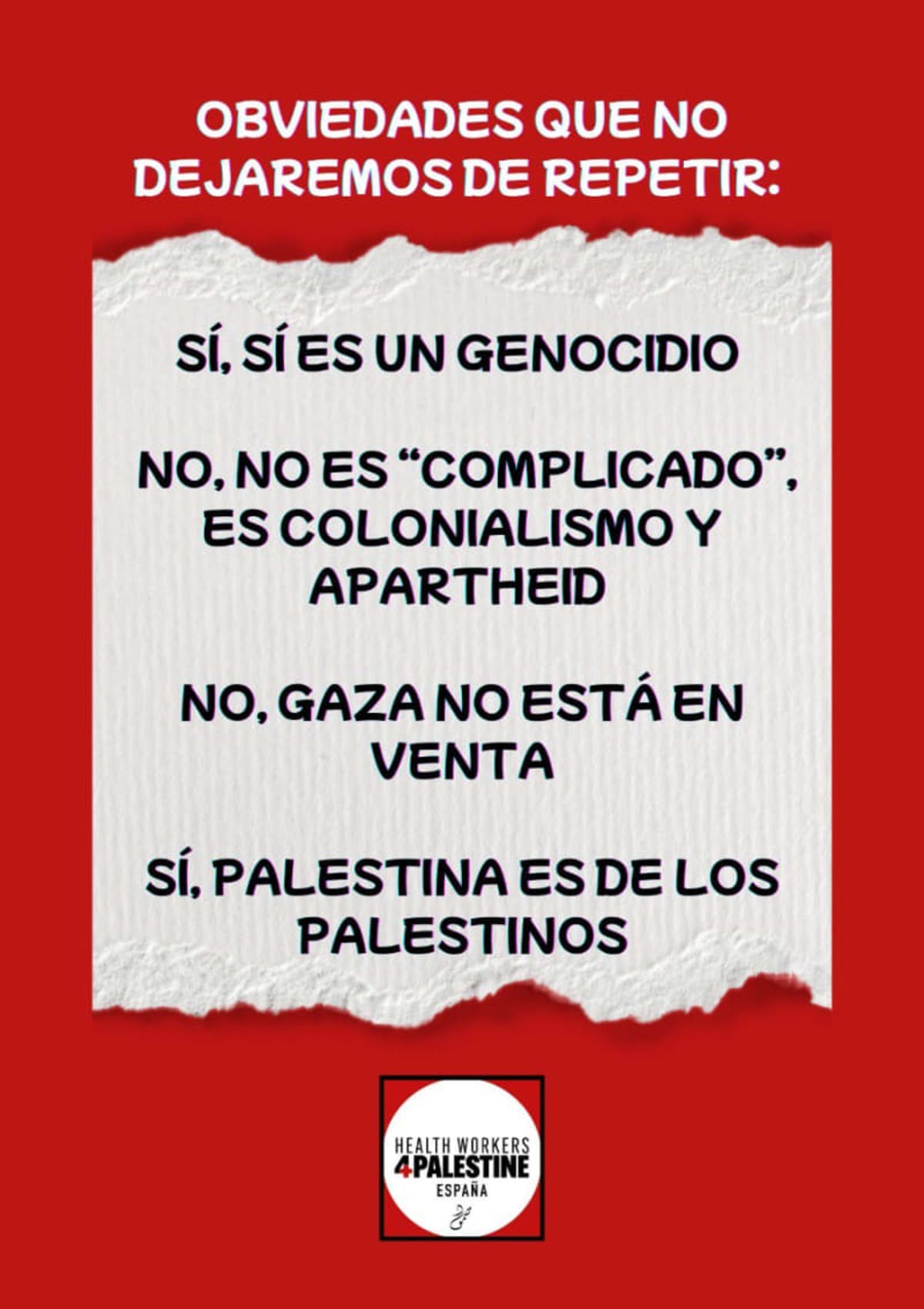 Obviedades. Obviedades que no dejaremos de repetir