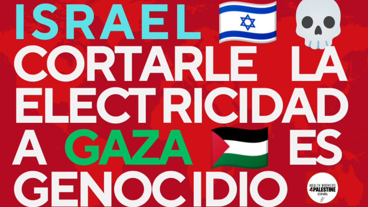 Cortarle la electricidad a Gaza es genocidio