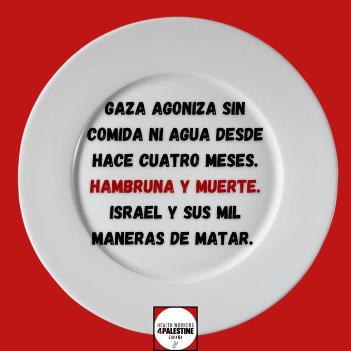 4 meses de asedio, de sed y hambre, en Gaza, por Israel