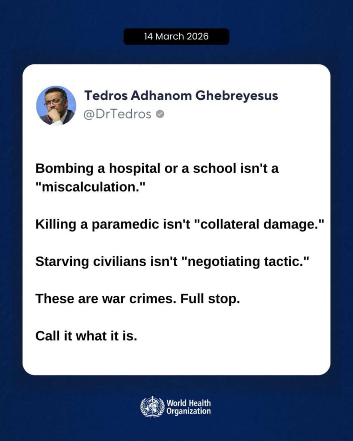 War crimes. Tedros Adhanom speaks clearly and loudly. El director de la OMS, claro y directo. Crímenes de guerra