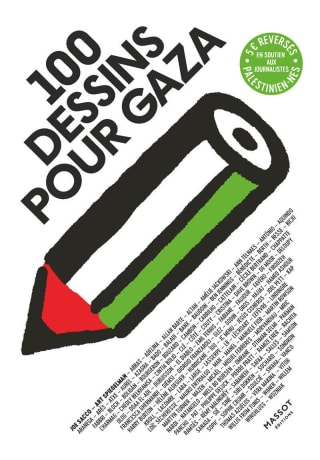 100 dessins pour Gaza. 100 Dibujos para Gaza. 100 Drawings for Gaza. FRA ESP ENG