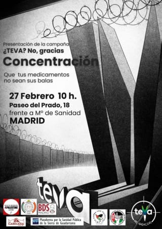 Boicot Teva. Concentraciones. En Madrid, 27 febrero, 10,00 am, concentración, Ministerio Sanidad. Que tus medicamentos no sean sus balas