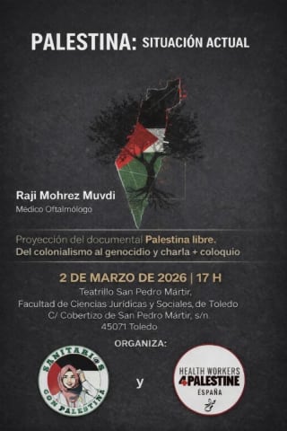 Encuentro, Toledo, 2 marzo 2026. "Palestina: situación actual". Con Rají Mohrez Muvdi