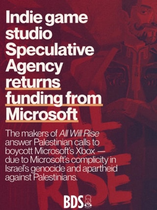 No Games For Genocide. Juegos contra genocidio. Speculative Agency returns funding from Microsoft (makers of All Will Rise)