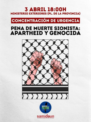 Concentración urgente. 3 abril, viernes, 18,00 h. Madrid, Plaza de las Provincias (Ministerio Asuntos Exteriores). Contra la pena de muerte