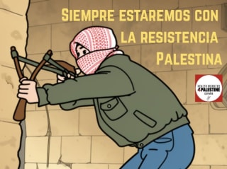 Siempre con la Resistencia palestina