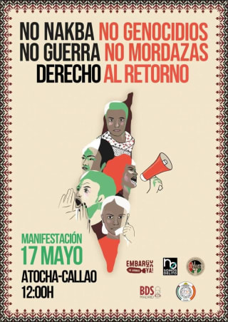 Nakba. Domingo 17 mayo, Madrid. 12,00. Atocha- Callao. Manifestación