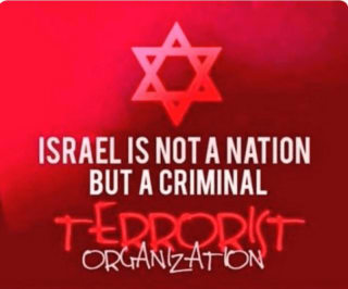 Israel no es una nación sino una organización criminal terrorista