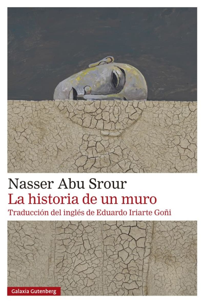 Libro narración. "La historia de un muro", de Nasser Abu Srour 