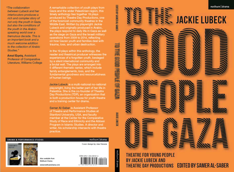Teatro. To the good people of Gaza. Por Jackie Lubeck and Theatre Day Productions. ESP/ENG