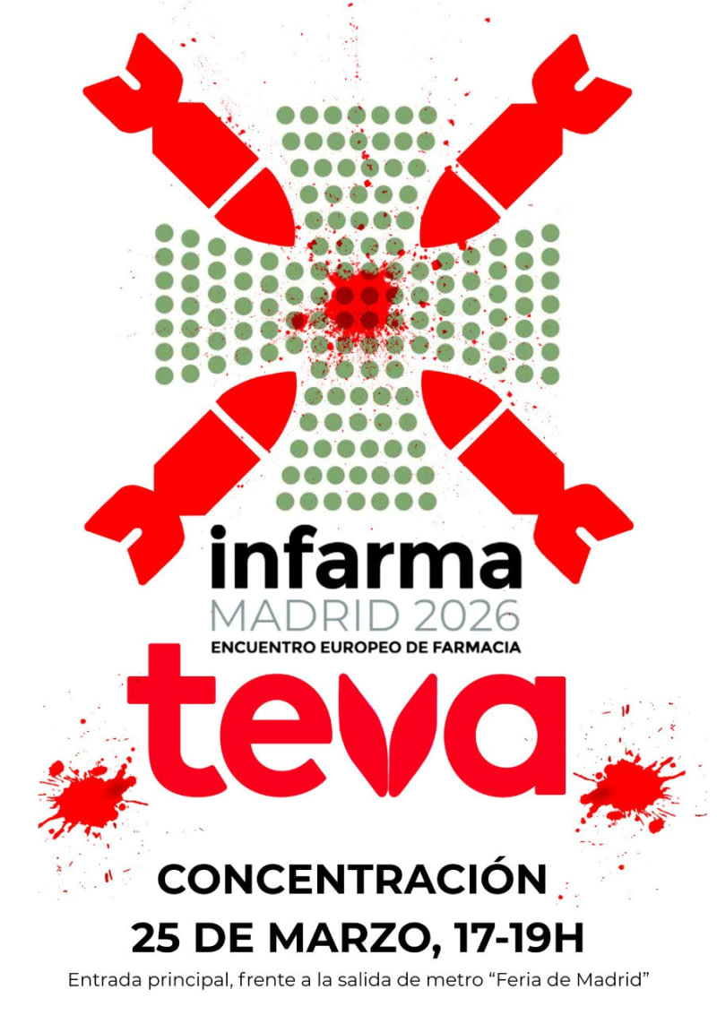 25 marzo, 17,00 h. Concentración en IFEMA, Feria Internacional Farmacia, INFARMA. #boicotTeva #TevaNoGracias