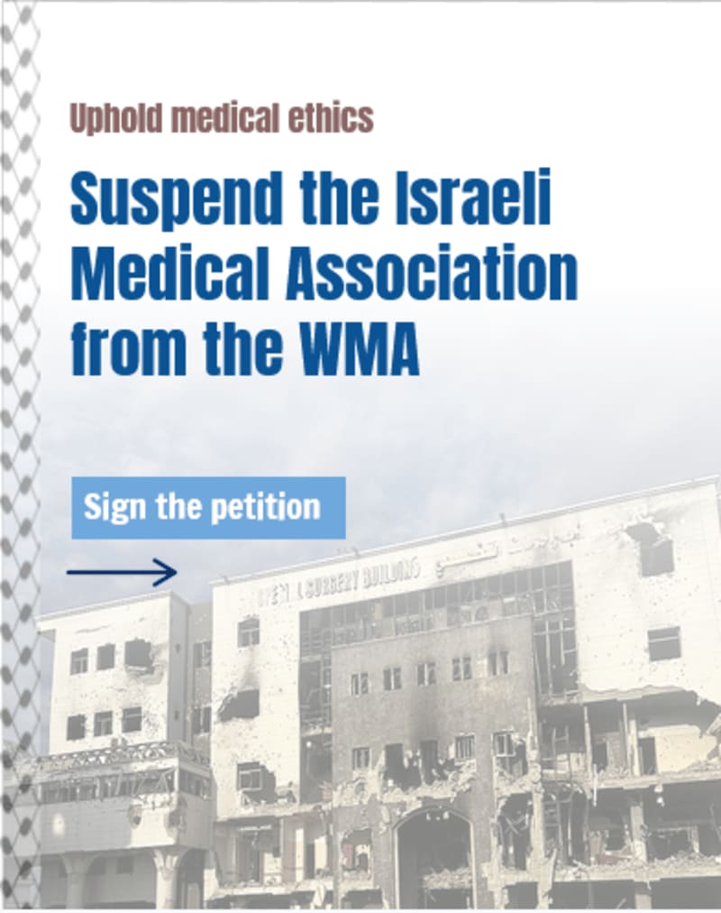 Suspend the Israeli Medical Association (IMA) from the World Medical Association (WMA)