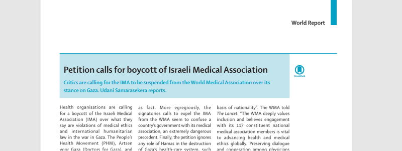 Boycott of Israeli Medical Association in the World Medical Association. Lancet. Boicot a la Asociación Médica Israelí en la Asociación Médica Mundial. ENG ESP