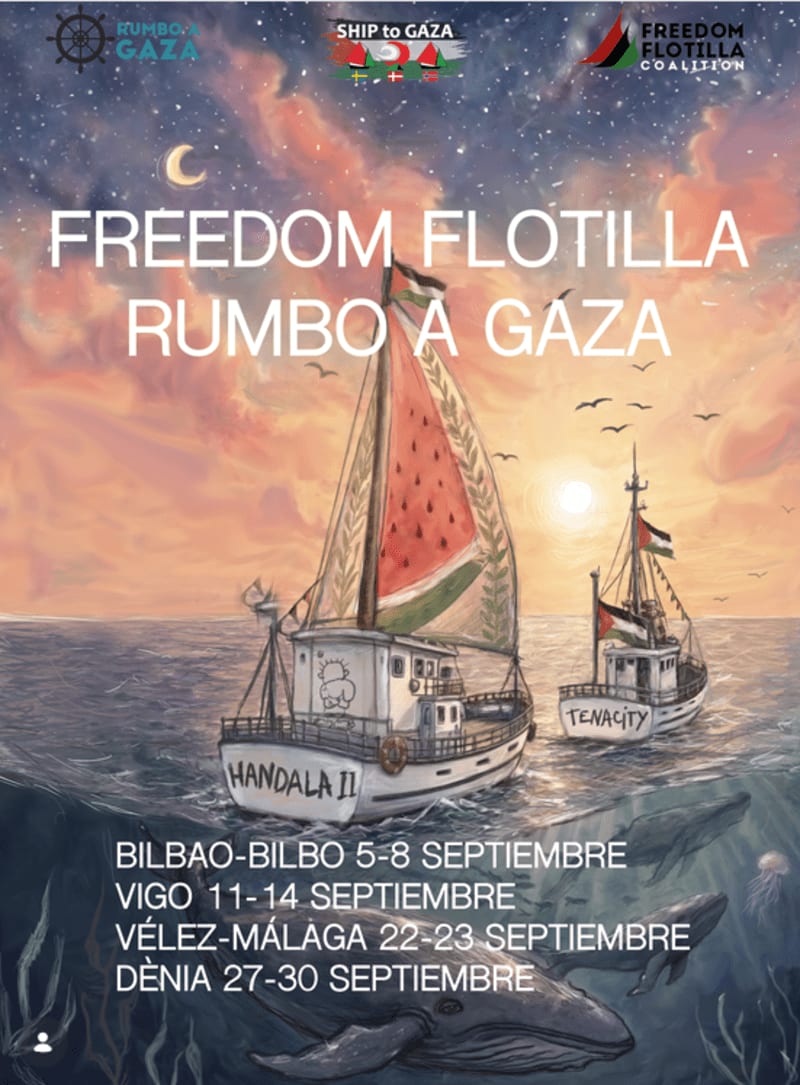 Freedom Flotilla. Rumbo a Gaza. Septiembre 2026. Bilbao-Bilbo, Vigo, Vélez-Málaga, Dénia
