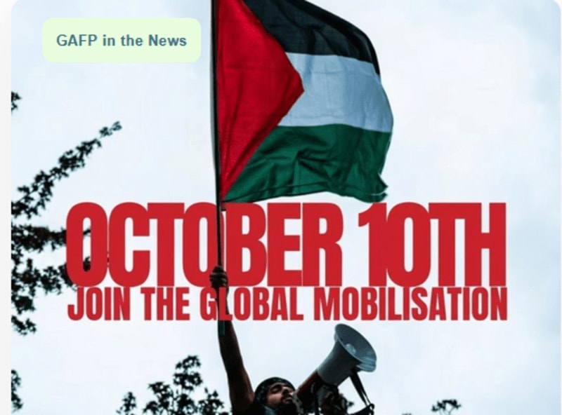 10 octubre October. Movilización mundial. World Mobilisation. Global Alliance for Palestine (GAFP).