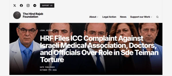 War crimes. The Hind Rajab Foundation to the International Criminal Court: involviment of Israeli Ministry of Health and Ministry of Defense officials, the Israeli Medical Association, medical professionals, and hospital administrators. Crímenes de guerra. La Fundación Hind Rajab ante la Corte Penal Internacional: implicación de funcionarios del Ministerio de Salud y del Ministerio de Defensa de Israel, la Asociación Médica Israelí, profesionales médicos y administradores de hospitales. ENG ESP
