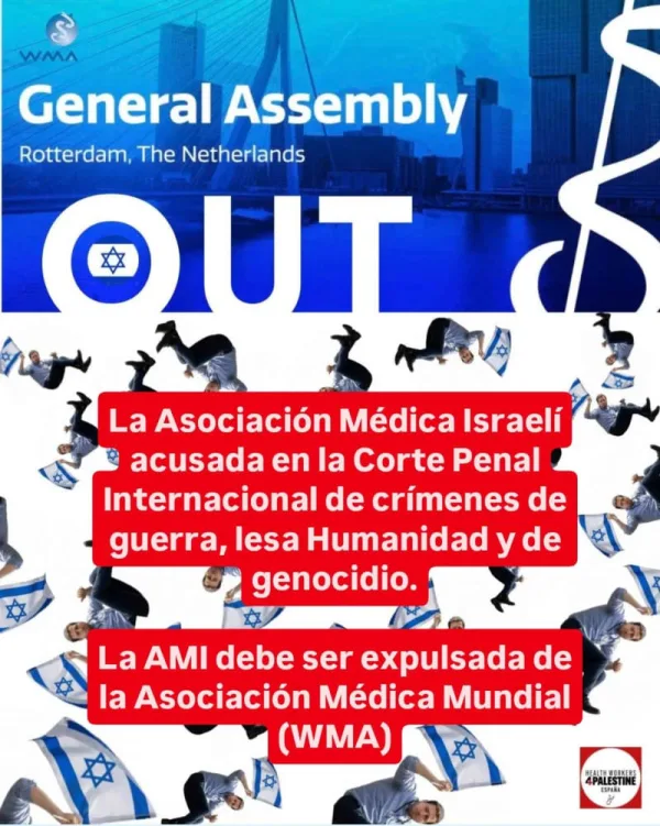 La Asociación Médica Israelí acusada en la Corte Penal Internacional de crímenes de guerra, lesa Humanidad y de genocidio. La AMI debe ser expulsada de la Asociación Médica Mundial (WMA