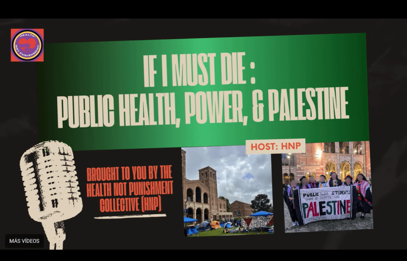 UCLA Free online course, public health: "If I Must Die: Public Health, Power, & Palestine". Curso gratuito de salud pública online, en línea, por Internet, en inglés: "Si debo morir: Salud pública, poder y Palestina" ENG ESP