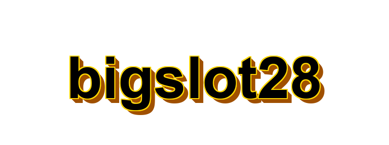BIGSLOT28: Website Resmi Slot Game Demo Gampang Maxwin