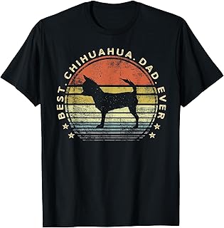 Best Chihuahua Dad Ever Chi Dog Lover Gifts Pet Owner Daddy T-Shirt product image
