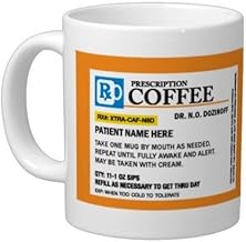 Personalized Prescription Coffee Mug - Personalize it with a custom Name, Great for Birthdays, Holidays, Office Gift, Stocking Stuffer, Gag Gift for Doctor, Nurses, Pharmacists product image