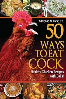 50 Ways to Eat Cock: Healthy Chicken Recipes with Balls! product image