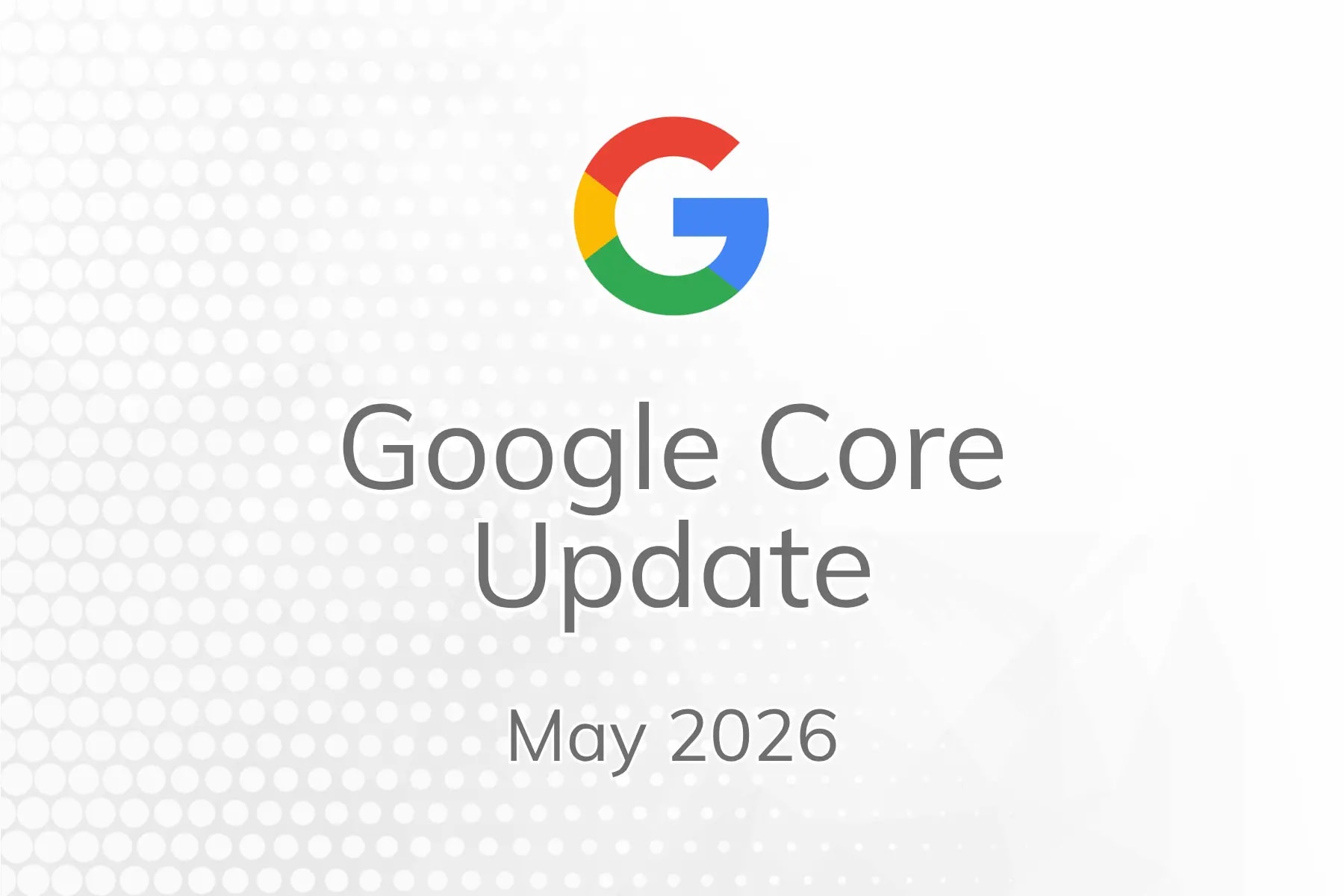 Core Update 2026 і AI Overviews: чому Google переписує правила ранжування