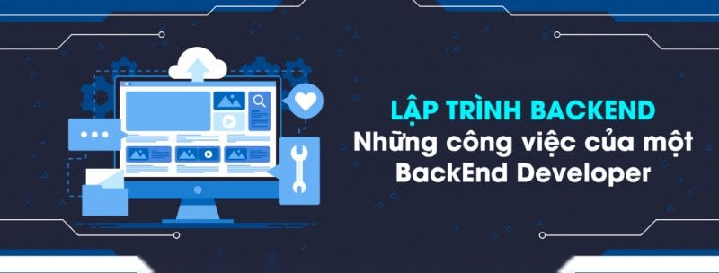 Công Việc Của Người Lập Trình Backend 