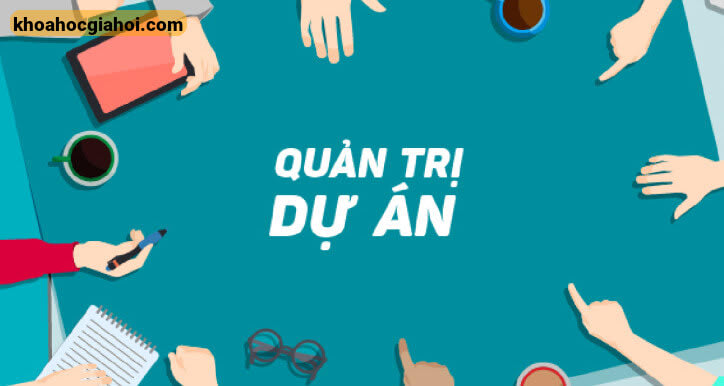 Khoá Học Quản Trị Dự Án