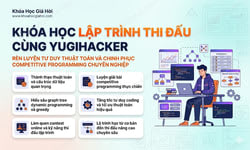 Khóa Học Lập Trình Thi Đấu Cùng Yugihacker