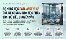 Bộ Khóa Học Data Analytics Online Cùng MindX – Học Phân Tích Dữ Liệu Chuyên Sâu