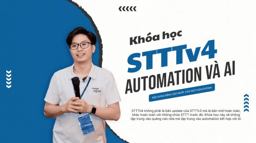 Khóa Học Stttv4 – Automation Và AI Cùng Giáp Đức Thắng