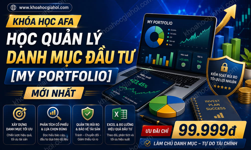 Khóa Học Afa – Học Quản Lý Danh Mục Đầu Tư [My Portfolio] Mới Nhất