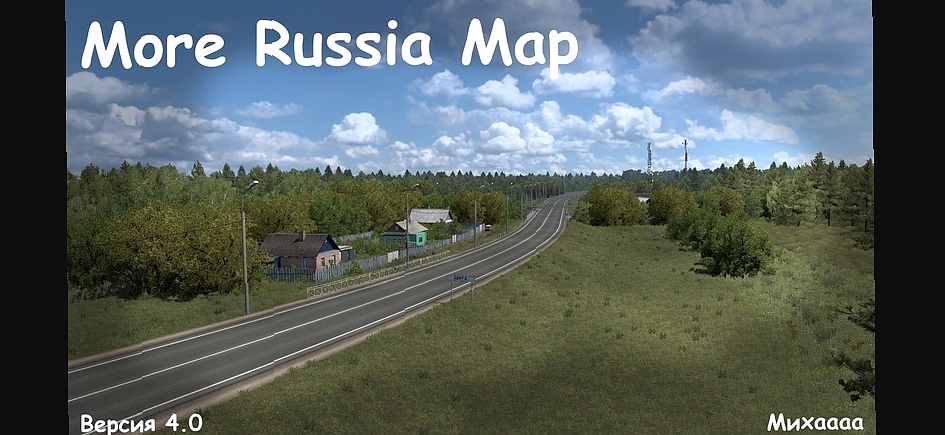 МОД More Russia Map v4.0 ДЛЯ EURO TRUCK SIMULATOR 2