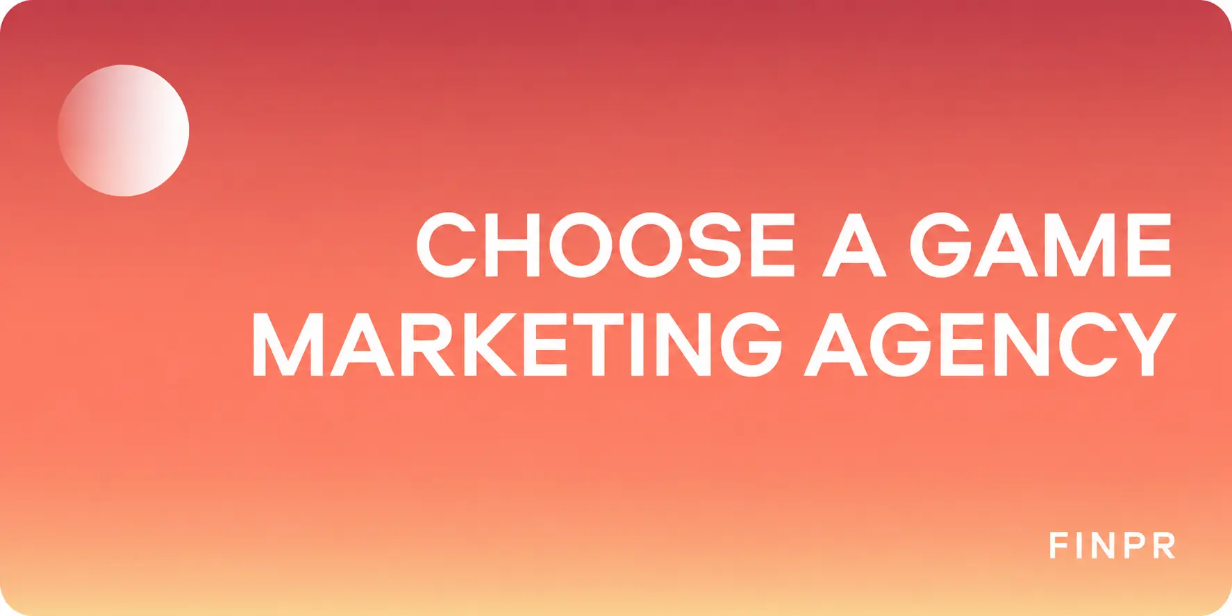 Top Video Game Marketing Agencies in 2026: How to Choose