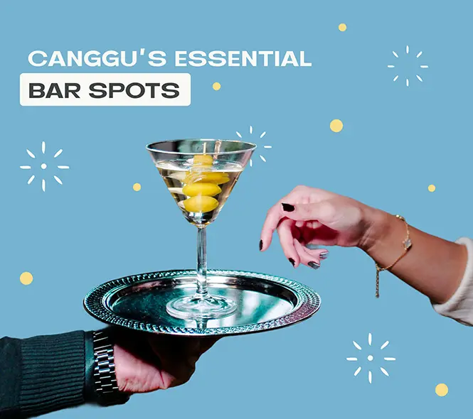 Best Bars in Canggu: Where to Drink, Dance, and Chill