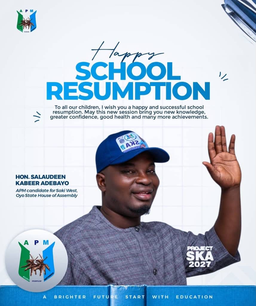 School Resumption: APM Candidate Salaudeen Kabeeru Adebayo (SKA) Celebrates Saki West Students, Advocates More Investment in Education