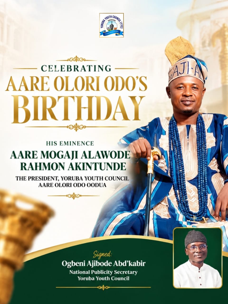 BIRTHDAY: YORUBA YOUTH COUNCIL CELEBRATES AARE OLORI ODO, MOGAJI ALAWODE RAHMON AKINTUNDE