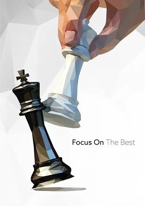 Focus on  the best