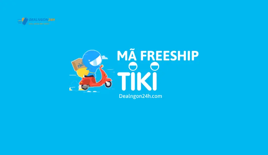 Cách lấy mã free ship Tiki để mua sắm tiết kiệm