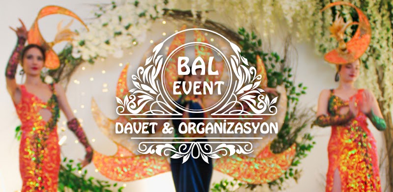 Bal Event Organizasyon - Fotoğraf 1