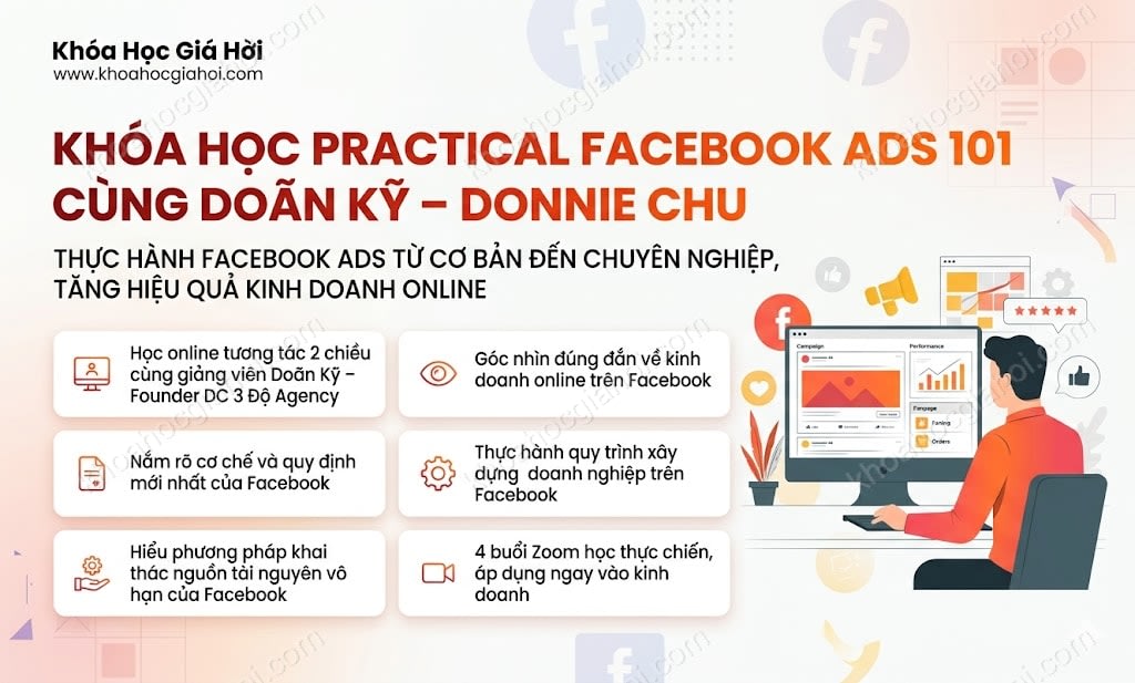 Khóa Học Practical Facebook Ads 101 Cùng Doãn Kỹ – Donnie Chu