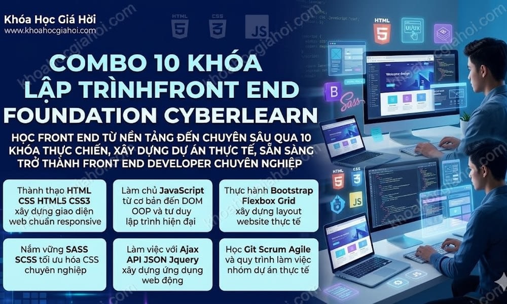 Combo 10 Khóa Lập Trình Front End Foundation CyberLearn