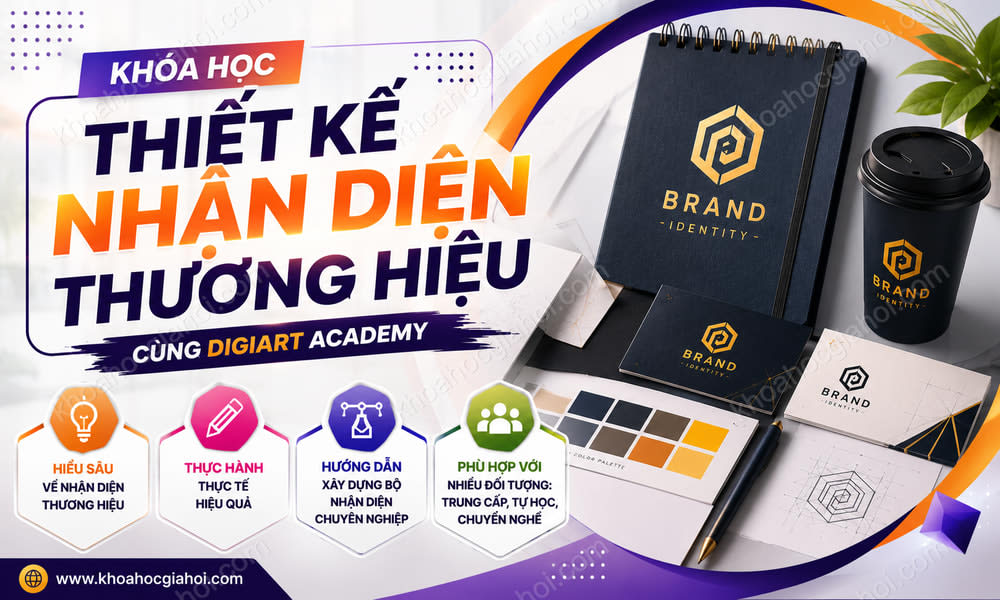 Khóa Học Thiết Kế Nhận Diện Thương Hiệu Cùng Digiart Academy
