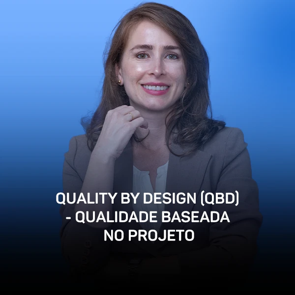 Imagem do curso Curso - Quality by Design (QDB) - Qualidade Baseada no Projeto